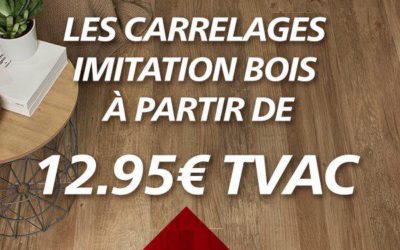 Promo de septembre: Les carrelages Imitation Bois à partir de 12,95€ TVAC